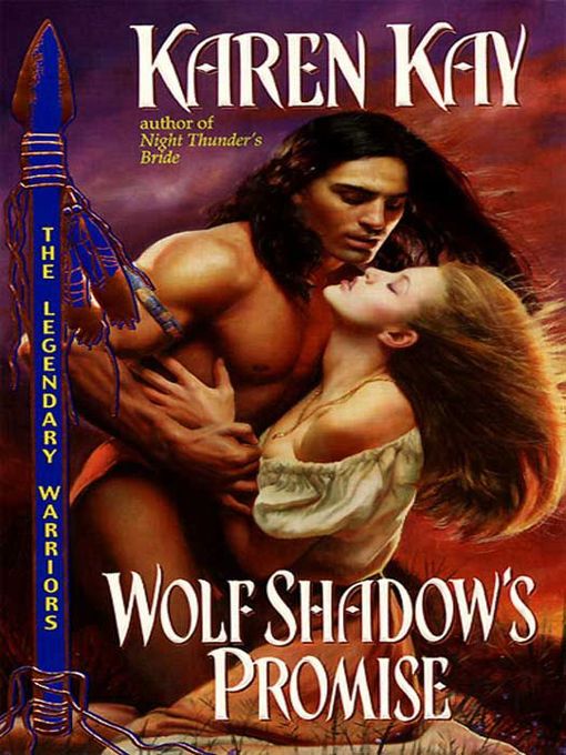 Title details for Wolf Shadow's Promise by Karen Kay - Wait list